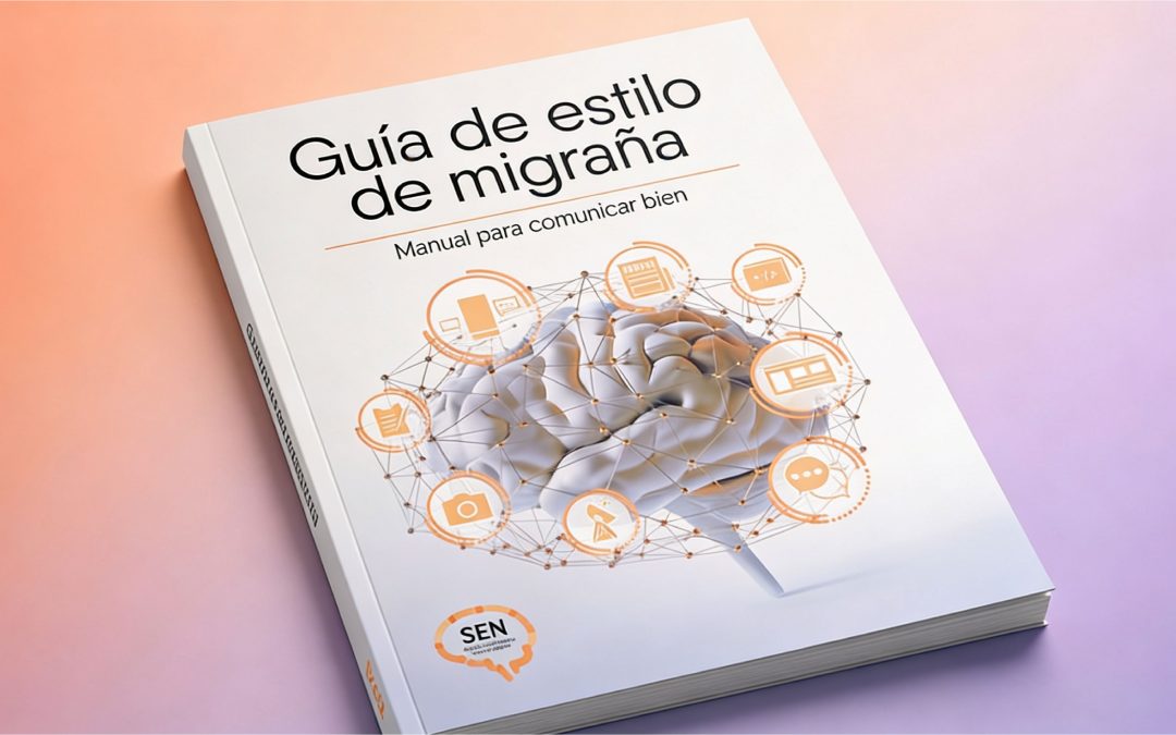 Las palabras importan: la SEN publica una guía para comunicar mejor sobre la migraña